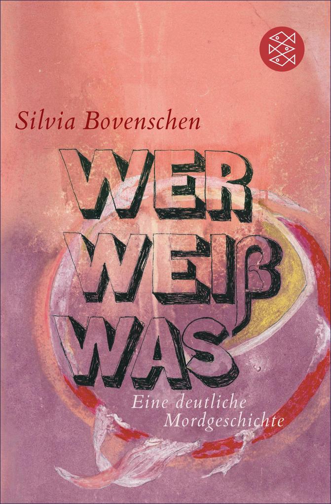 Wer Weiß Was - Silvia Bovenschen