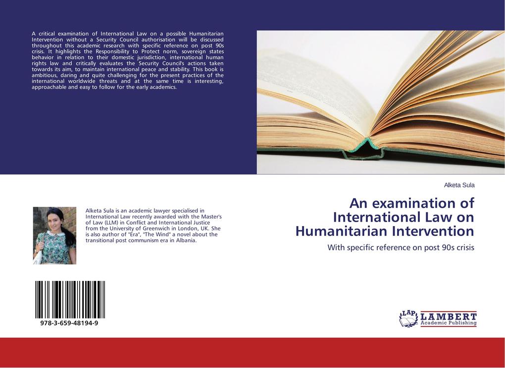 An examination of International Law on Humanitarian Intervention
