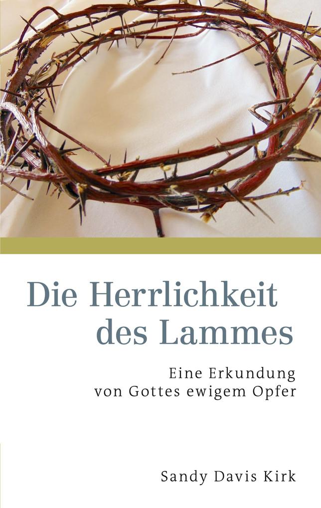 Die Herrlichkeit des Lammes