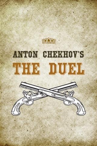 Anton Chekhov‘s The Duel