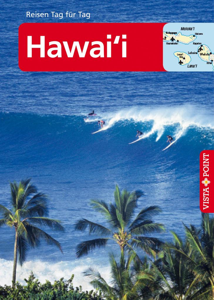 Hawaii - VISTA POINT Reiseführer Reisen Tag für Tag