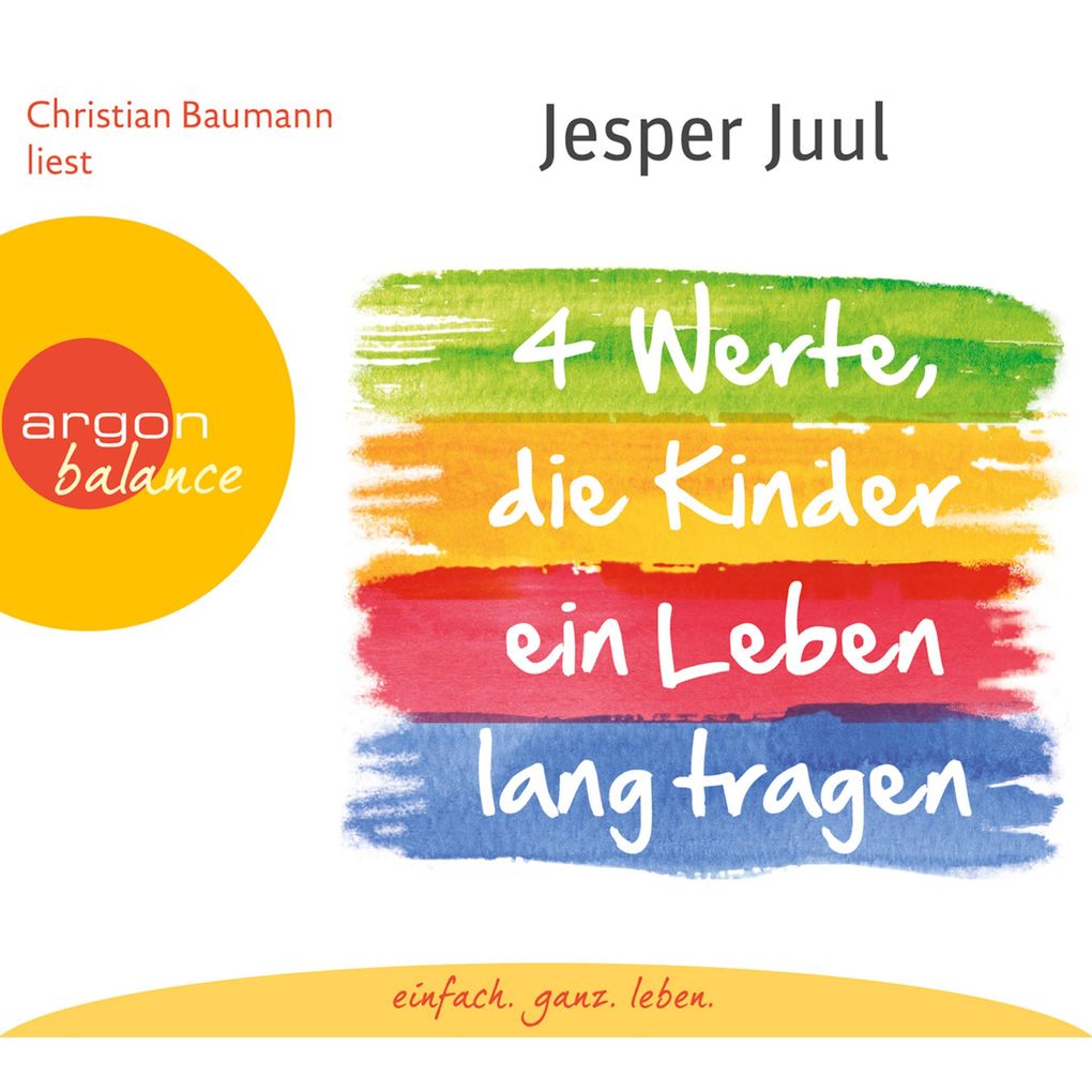 Vier Werte die Kinder ein Leben lang tragen