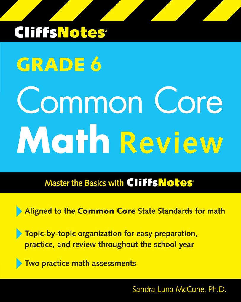 CliffsNotes Grade 6 Common Core Math Review