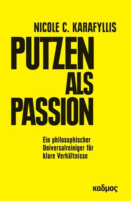 Putzen als Passion