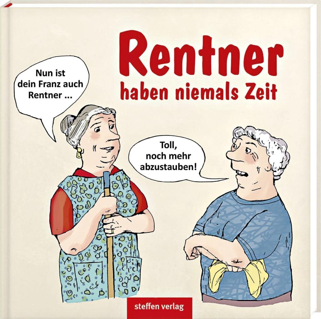 Rentner haben niemals Zeit (Buch) portofrei