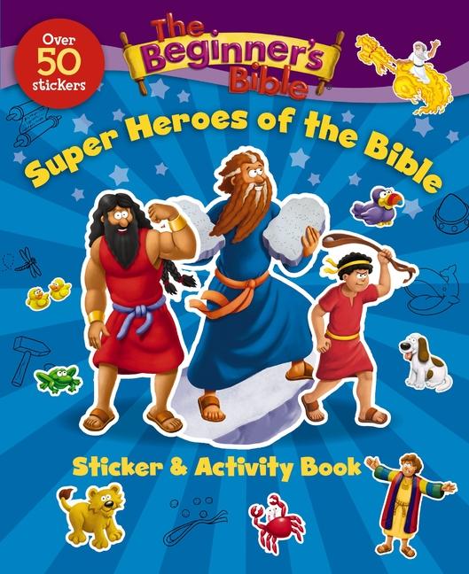 The Beginner‘s Bible Super Heroes of the Bible Sticker and Activity Book