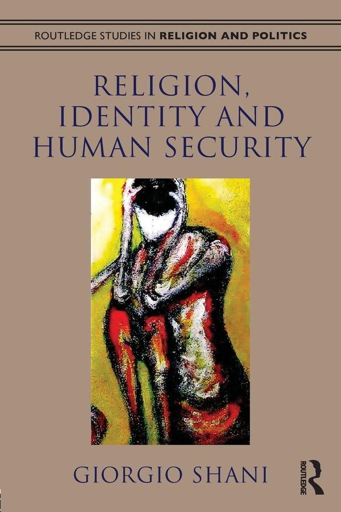 Religion Identity and Human Security