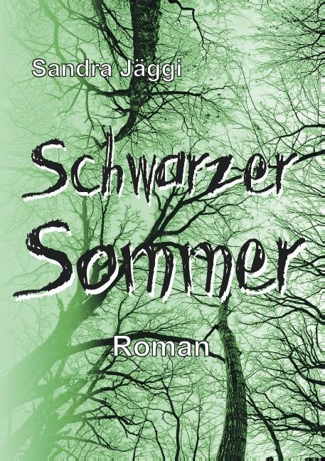 Schwarzer Sommer