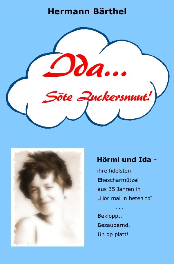 Ida... Söte Zuckersnuut! - Hermann Bärthel