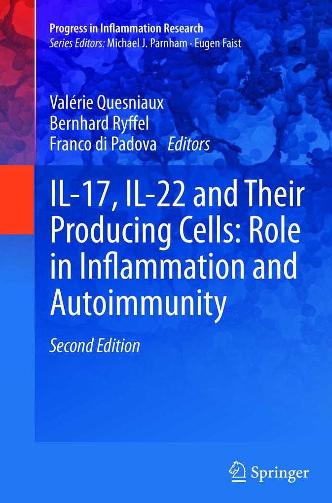 IL-17 IL-22 and Their Producing Cells: Role in Inflammation and Autoimmunity