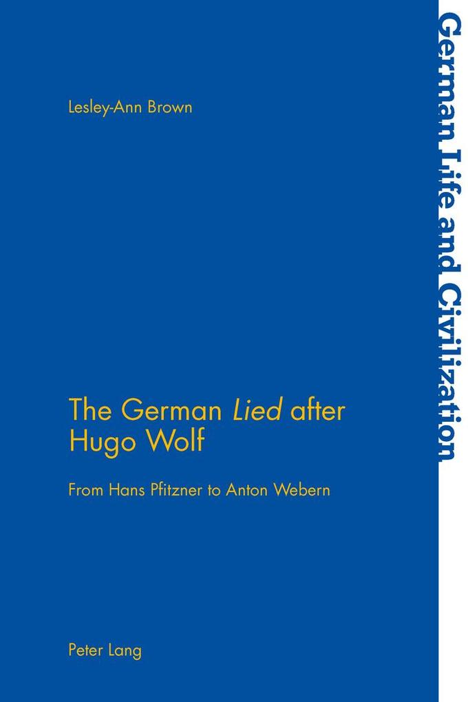 The German 'Lied' after Hugo Wolf