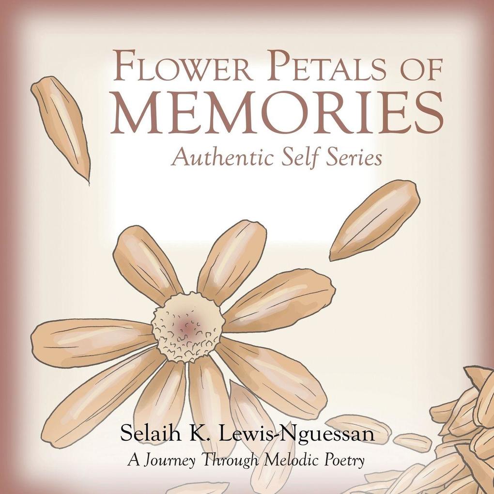 Flower Petals of Memories