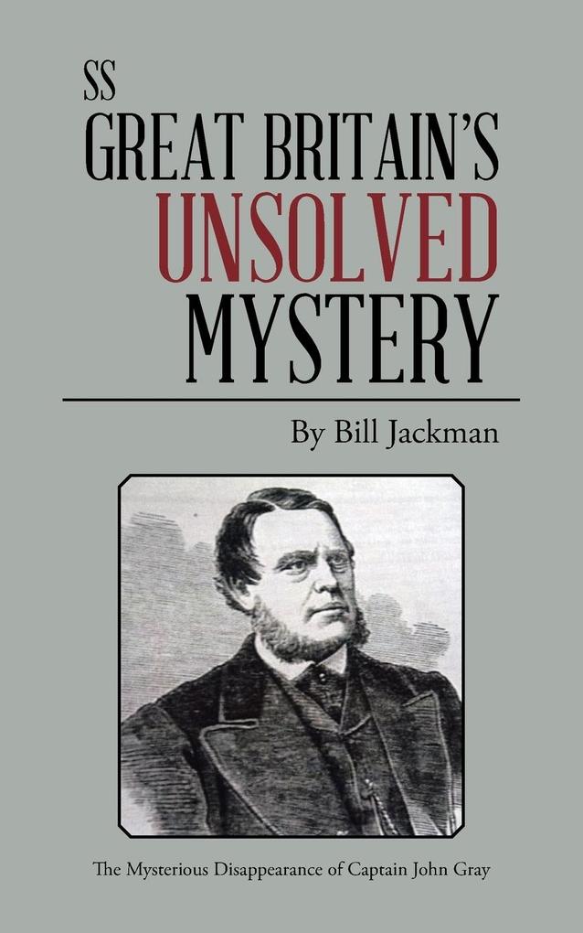 ss Great Britain's Unsolved Mystery