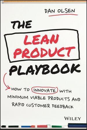 John Wiley & Sons The Lean Product Playbook