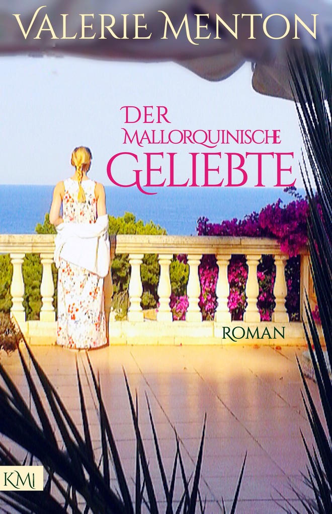 Der mallorquinische Geliebte als eBook Download von Valerie Menton - Valerie Menton