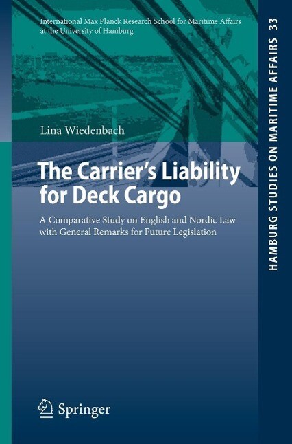The Carrier‘s Liability for Deck Cargo