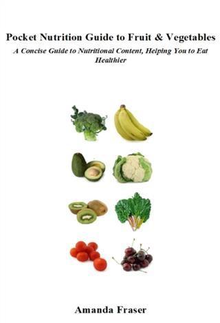 Pocket Nutrition Guide to Fruit & Vegetables