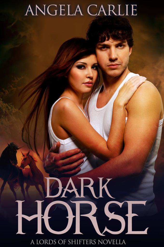 Dark Horse (Lords of Shifters #3)