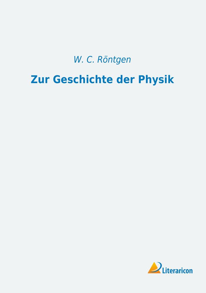 Zur Geschichte der Physik