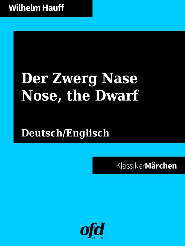 Der Zwerg Nase - Nose the Dwarf
