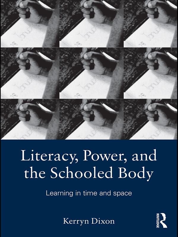 Literacy Power and the Schooled Body