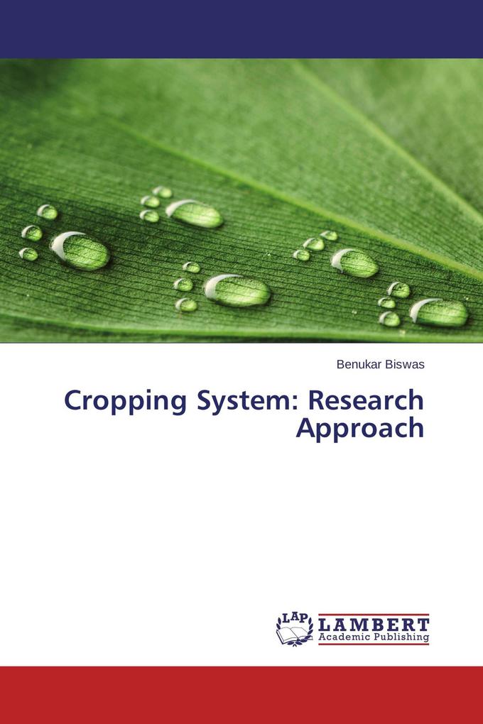 Cropping System: Research Approach