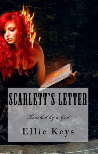 Scarlett‘s Letter (Touched by a god series #1)