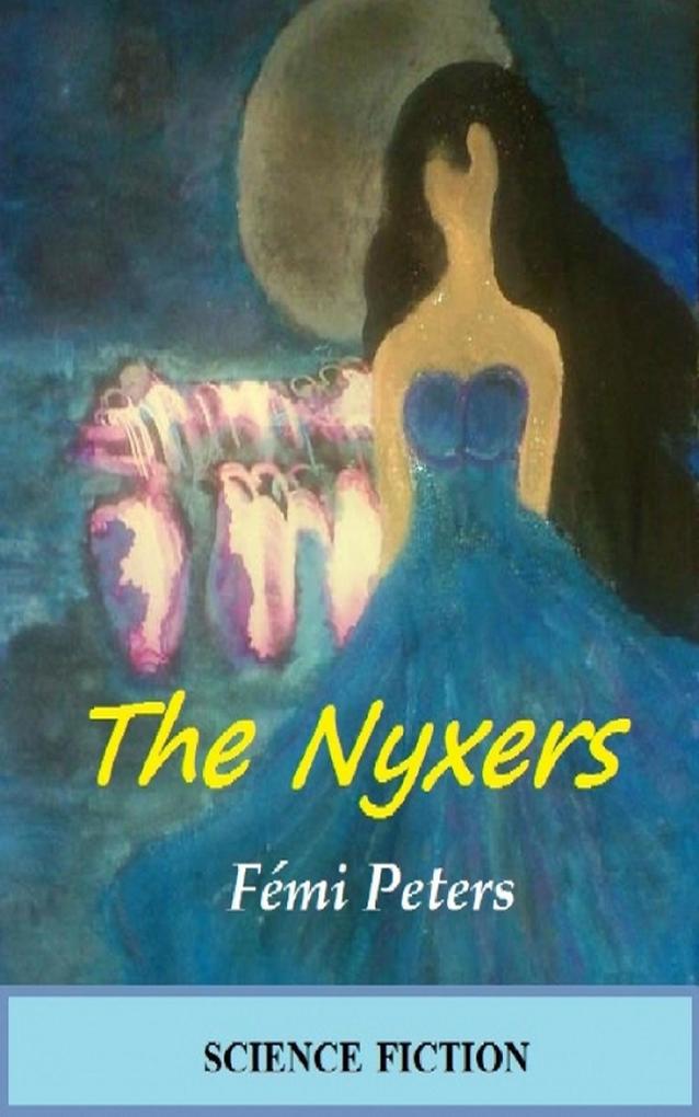 The Nyxers