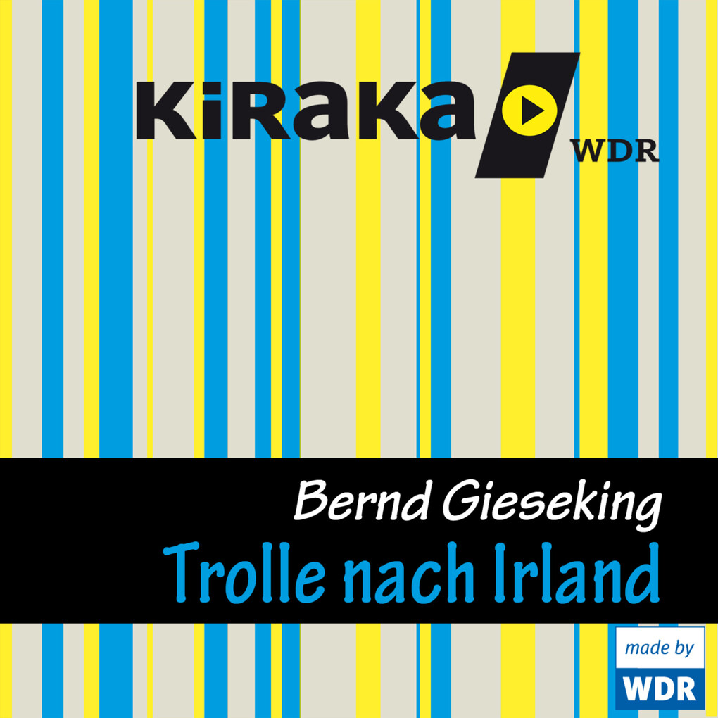 Kiraka Die Trolle nach Irland