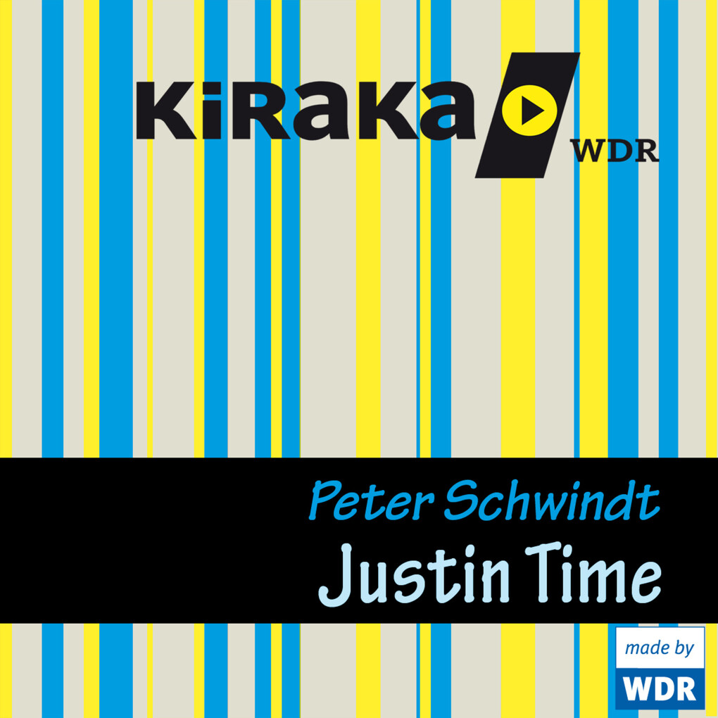 Kiraka Justin Time