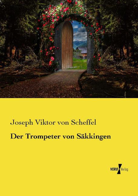 Der Trompeter von Säkkingen - Joseph Viktor von Scheffel