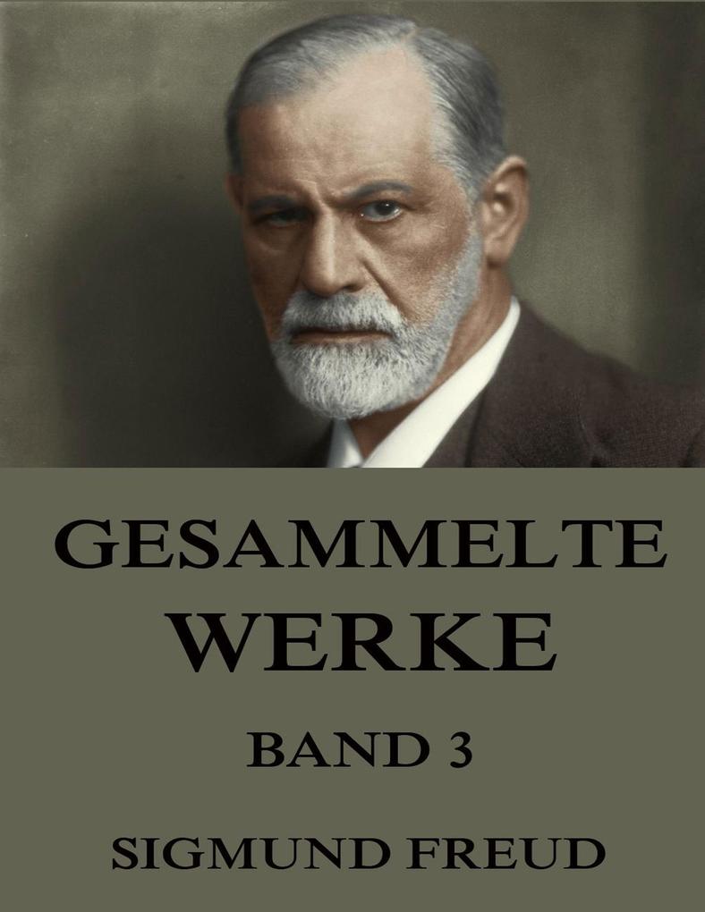 Gesammelte Werke Band 3