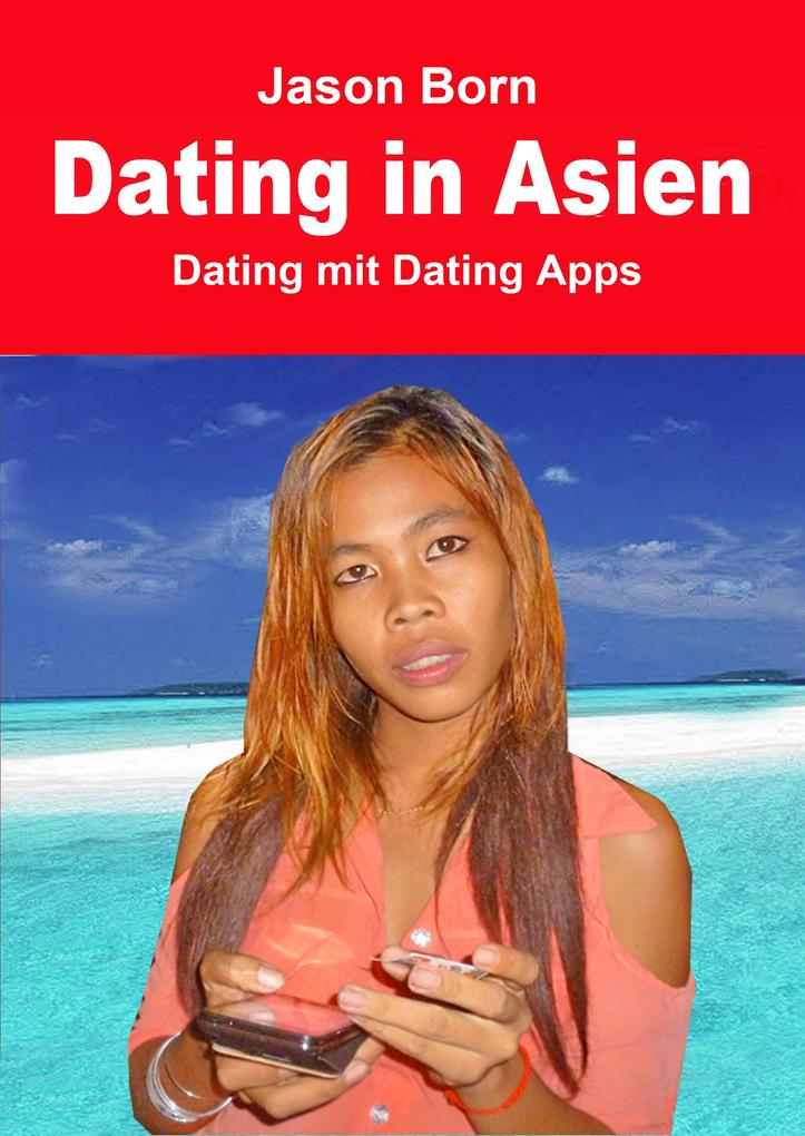 Dating in Asien