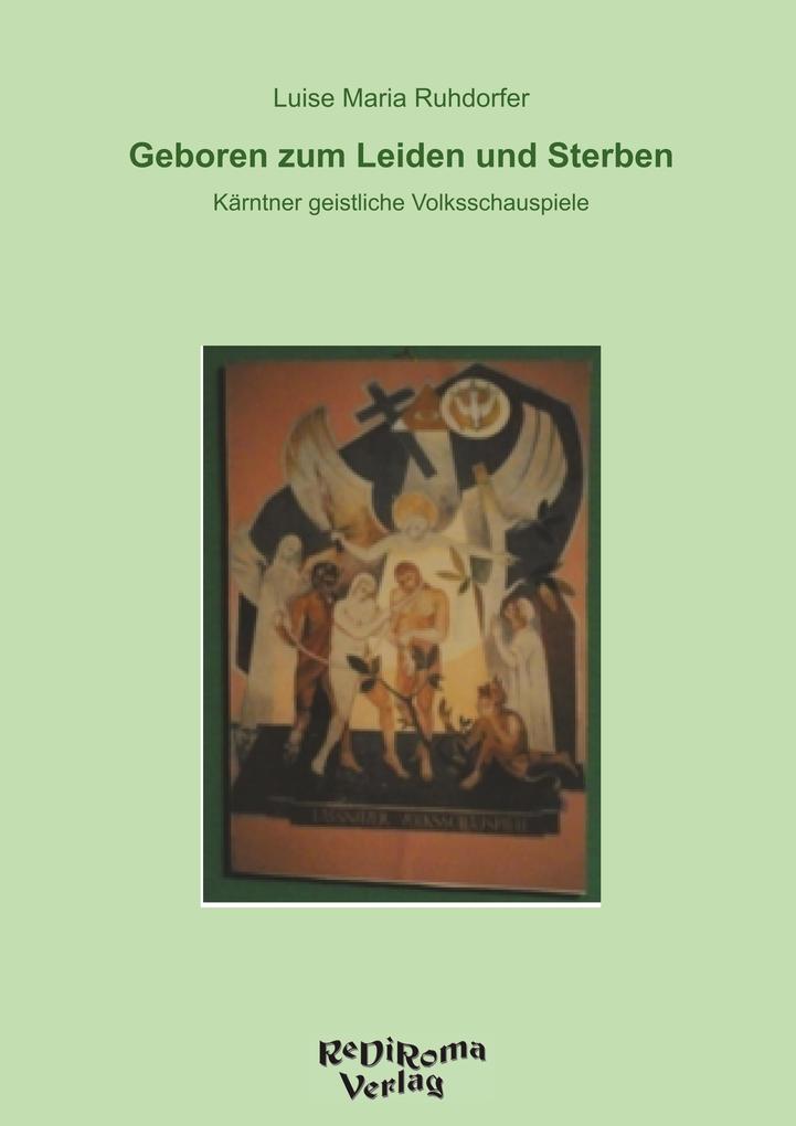 Geboren zum Leiden und Sterben