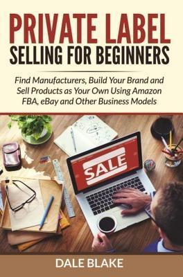 Private Label Selling For Beginners