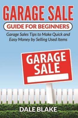 Garage Sale Guide For Beginners