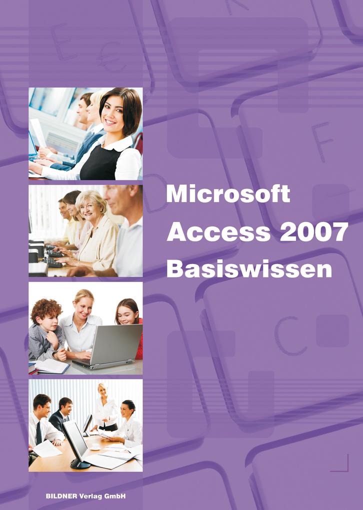 Microsoft Access 2007 Basiswissen