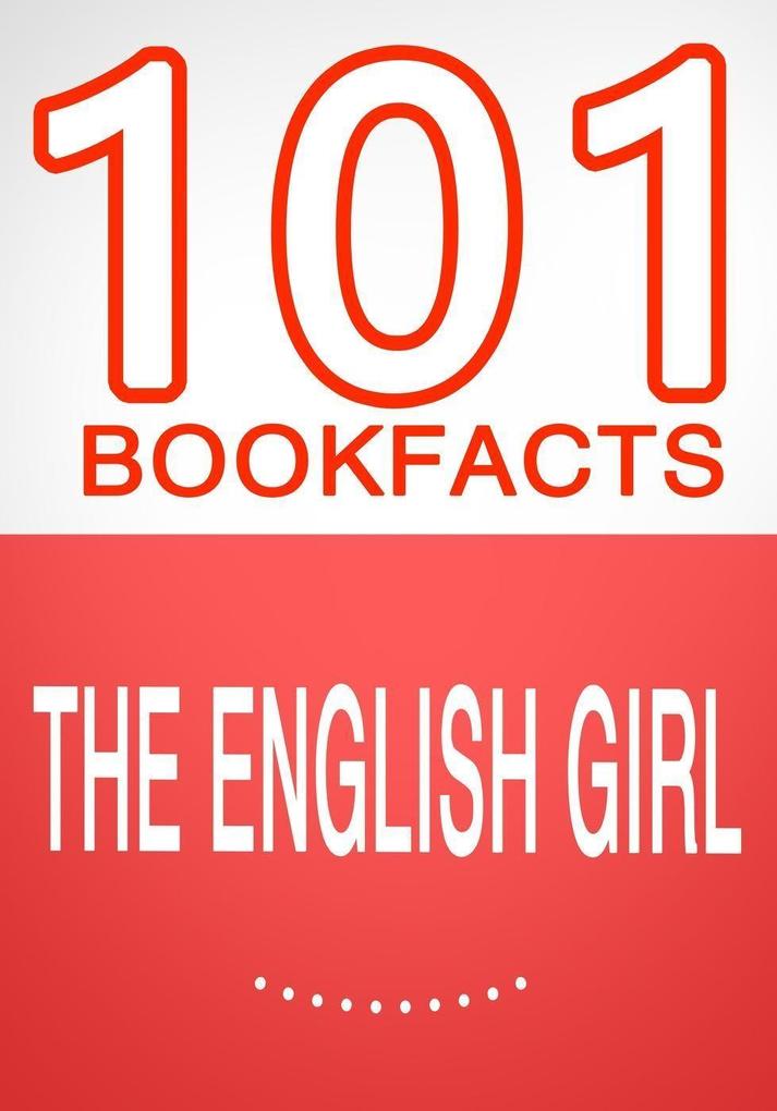 The English Girl - 101 Amazing Facts You Didn‘t Know (101BookFacts.com)
