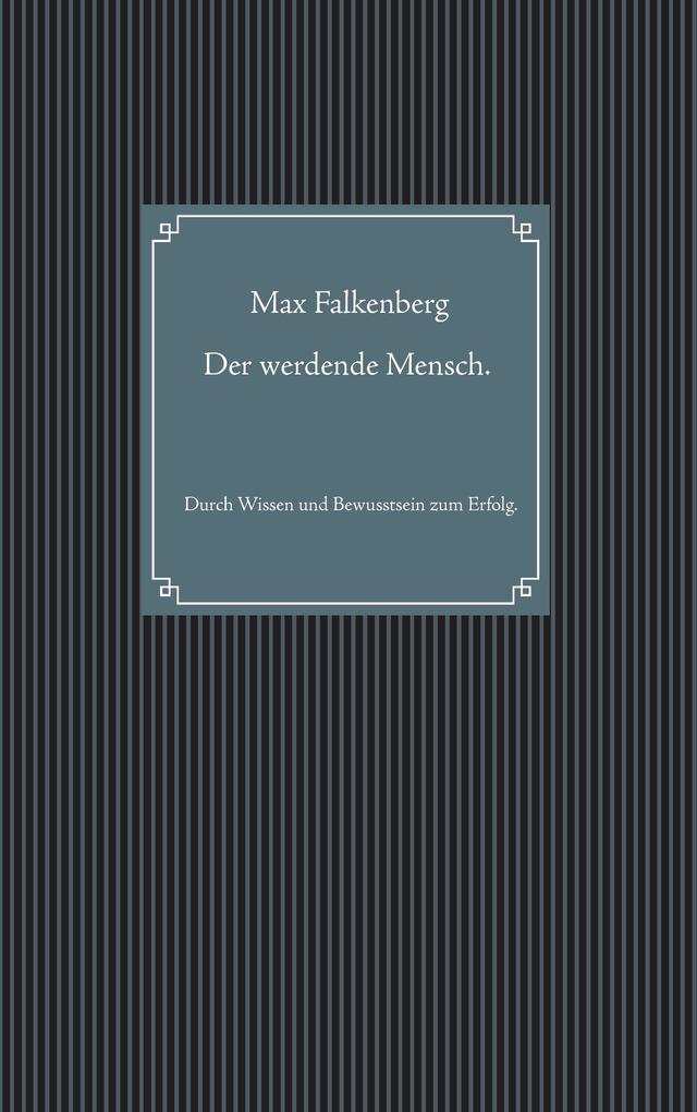 Der werdende Mensch.