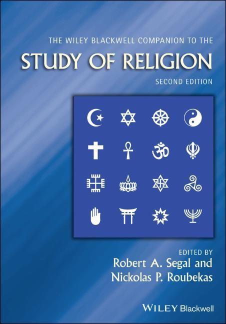The Wiley-Blackwell Companion to the Study of Religion 2nd Edition