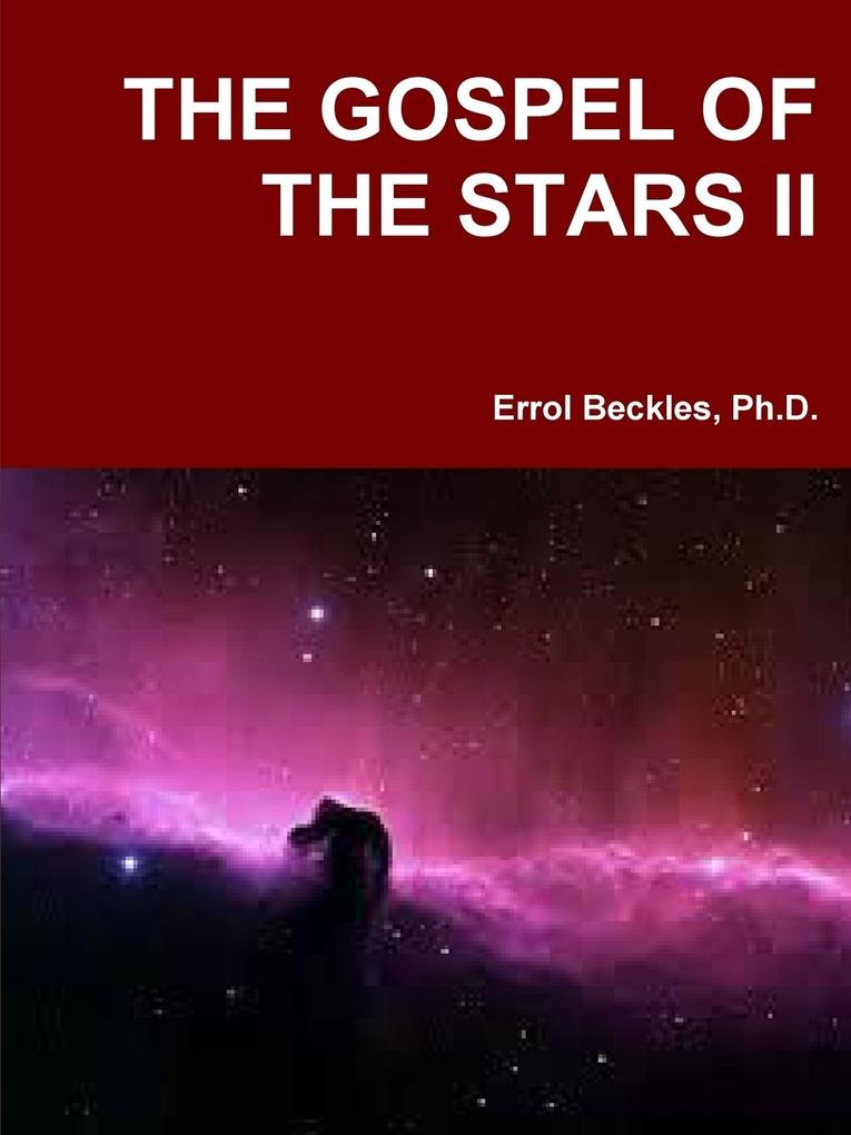 THE GOSPEL OF THE STARS II