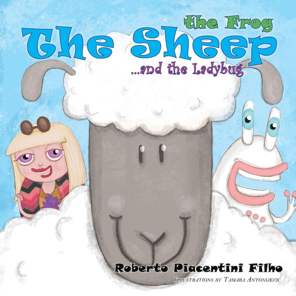 The Sheep The Frog and The Ladybug