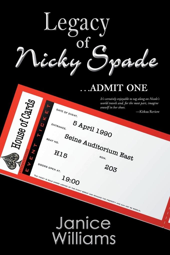 Legacy of Nicky Spade.. Admit One is the third book in the trilogy Chronicles of Nicky Spade.