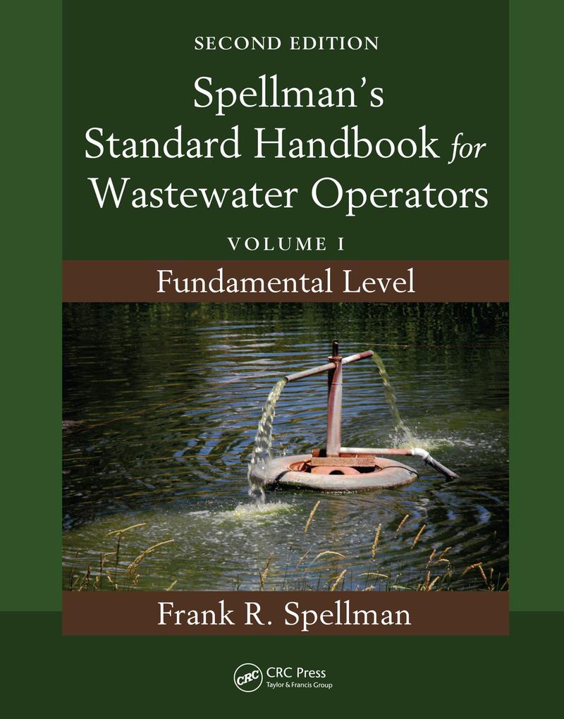 Spellman‘s Standard Handbook for Wastewater Operators