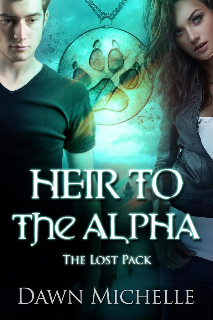 Heir to the Alpha (The Lost Pack #7)