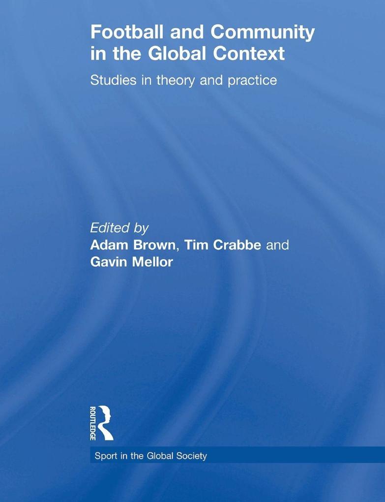 Football and Community in the Global Context