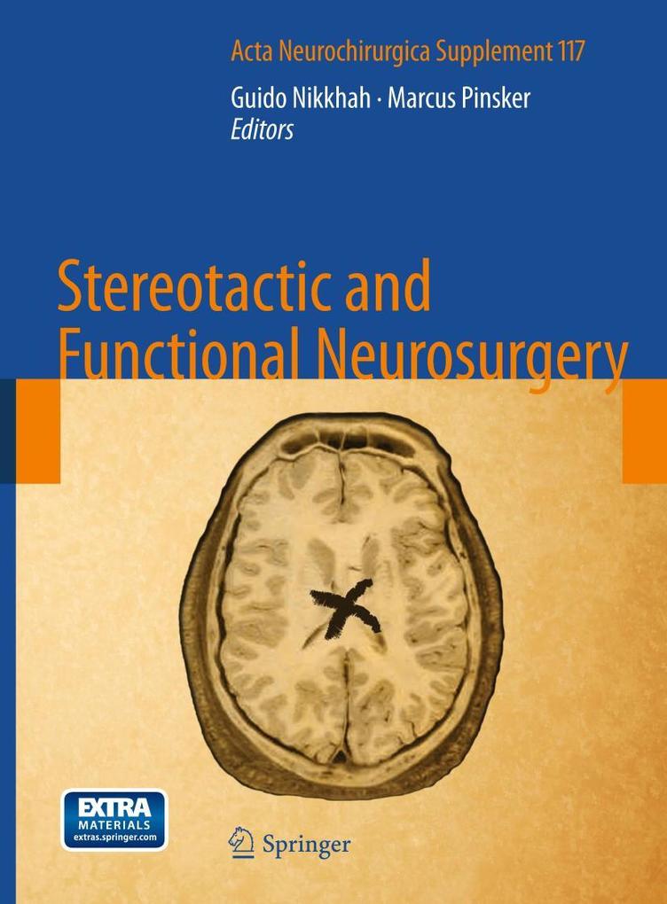 Stereotactic and Functional Neurosurgery