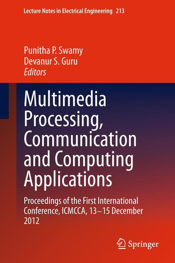 Multimedia Processing Communication and Computing Applications
