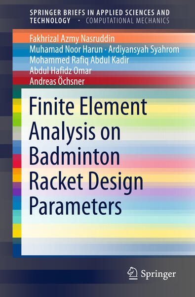 Finite Element Analysis on Badminton Racket  Parameters