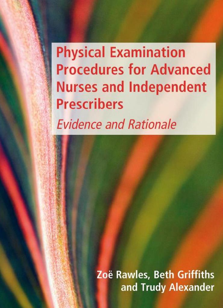 Physical Examination Procedures For Advanced Nurses and Independent Prescribers